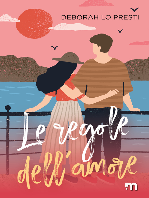 Title details for Le regole dell'amore by Deborah Lo Presti - Available